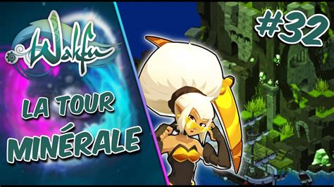 tour minérale wakfu